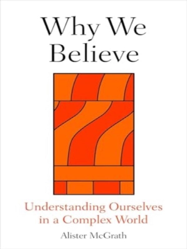Why We Believe