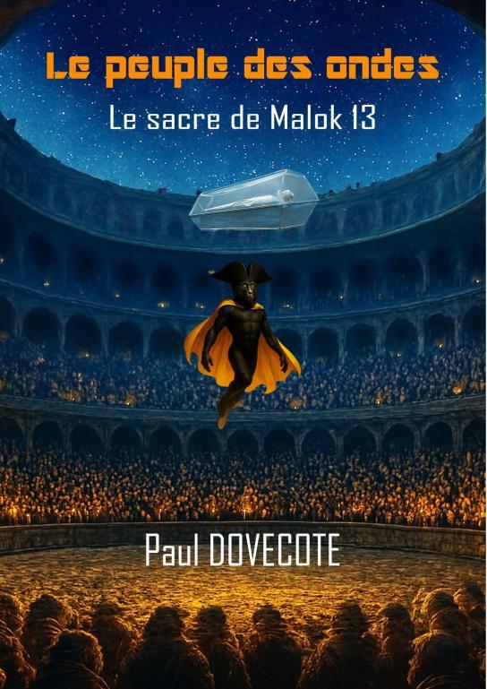 Le sacre de Malok 13