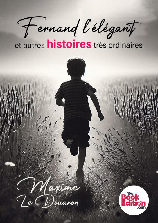 Fernand l'élégant et autres histoires