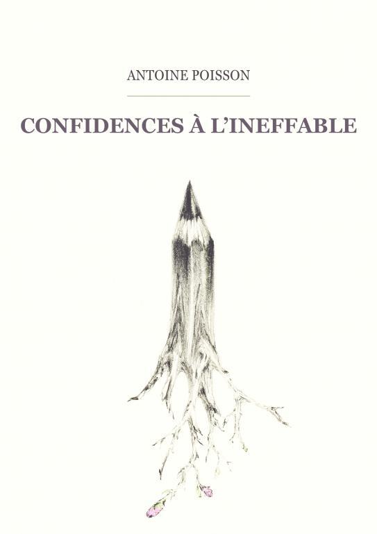Confidences à l'Ineffable