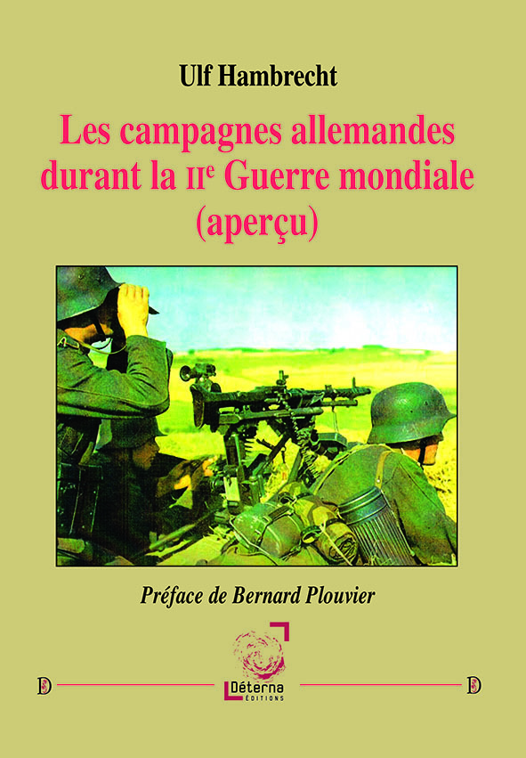 Les campagnes allemandes durant la IIe Guerre mondiale