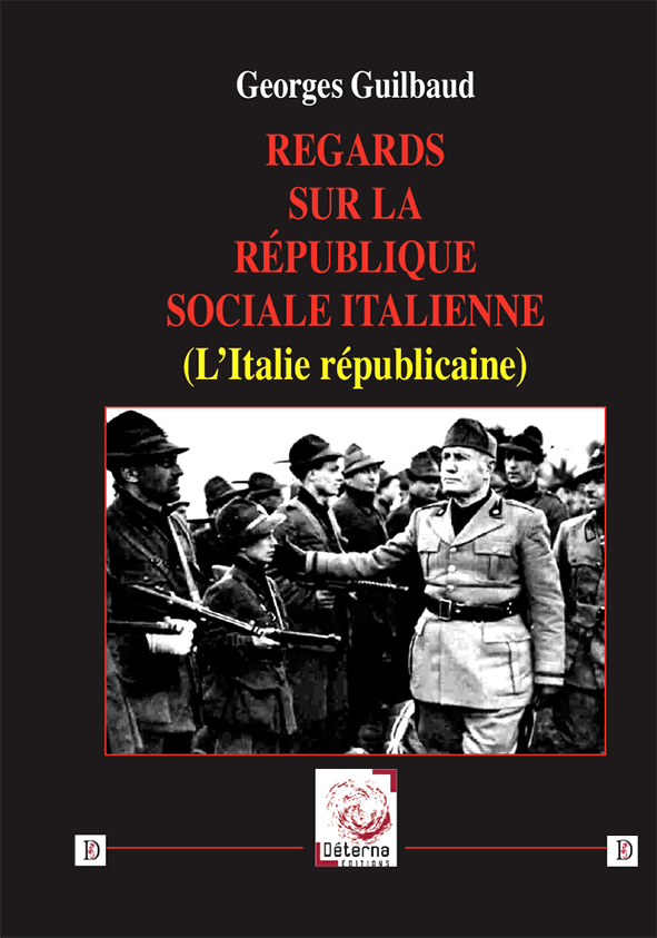 Regards sur la république Sociale italienne (l'Italie Républicaine)
