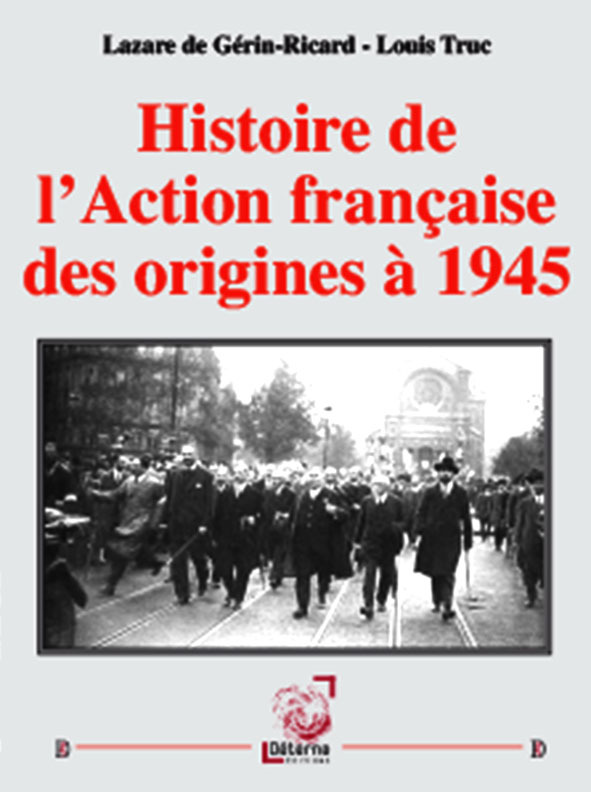 Histoire de l’Action française des origines à 1945
