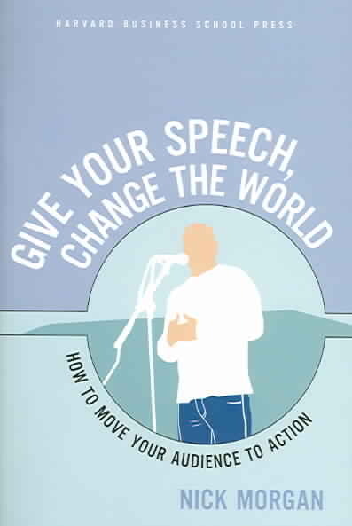 Give Your Speech, Change The World