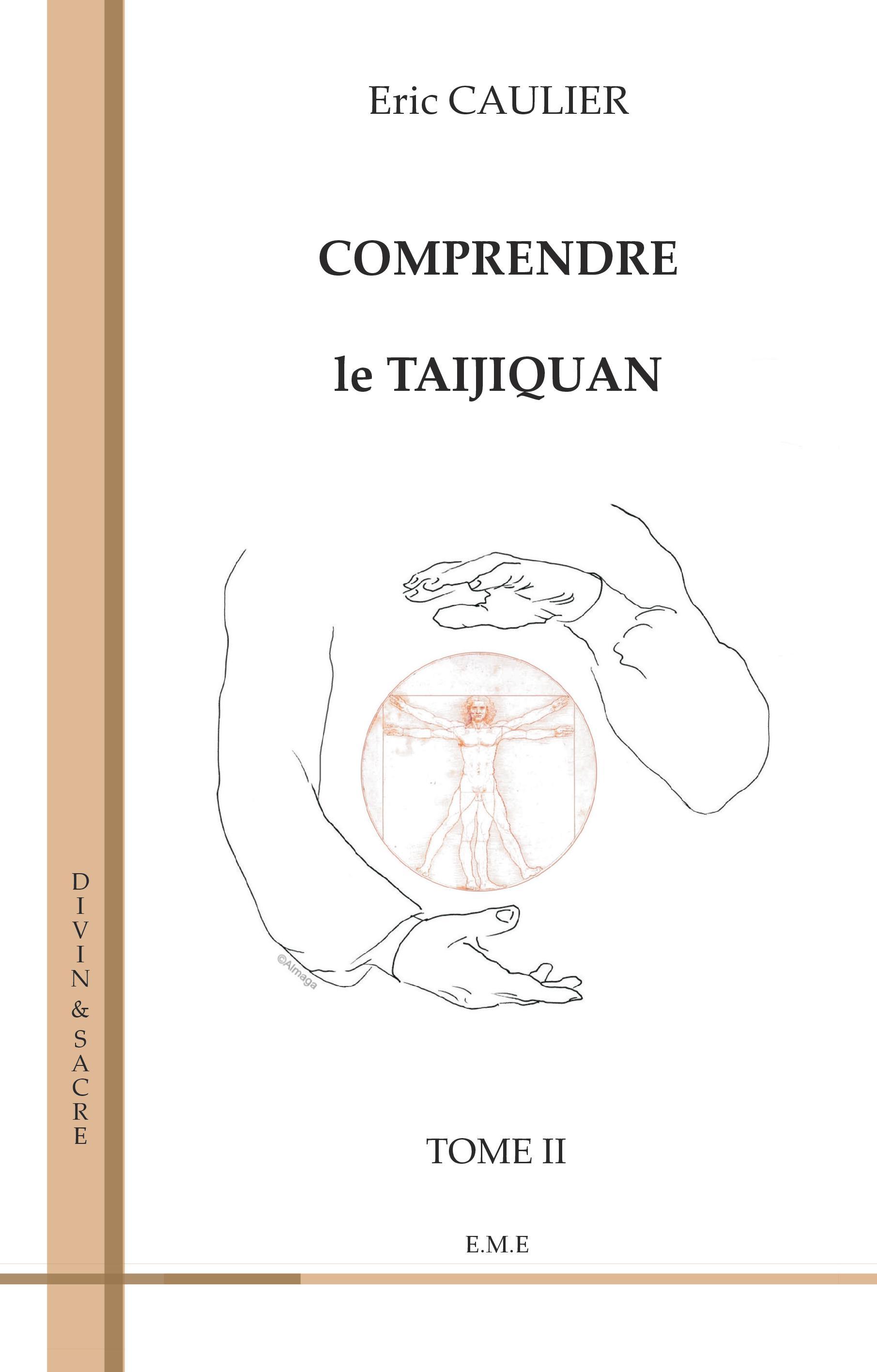 Comprendre le taijiquan (Tome 2)
