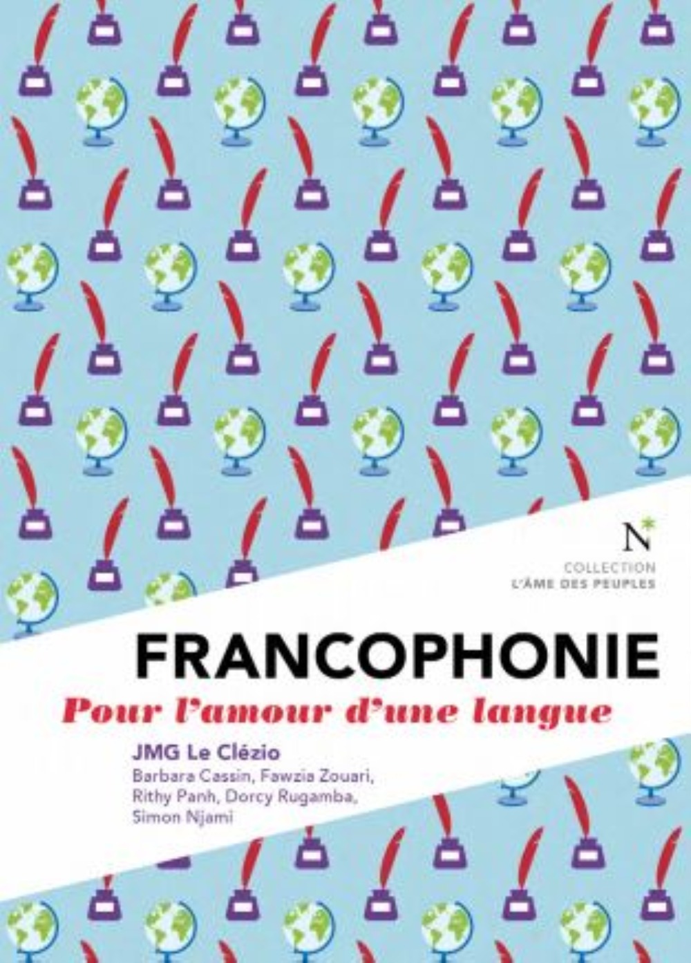 Francophonie - pour l'amour d'une langue