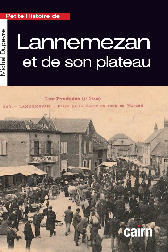 Petite histoire de Lannemezan et son plateau