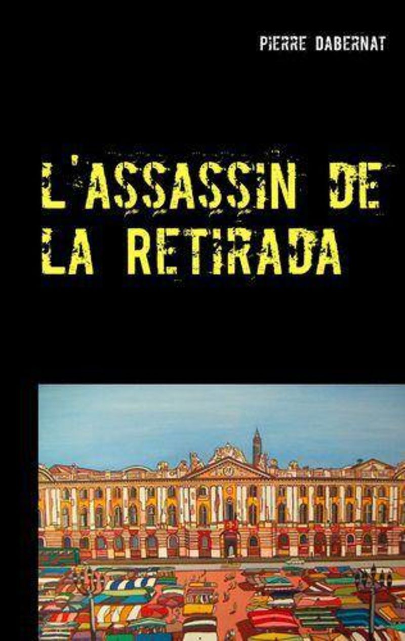 l'assassin de la Retirada