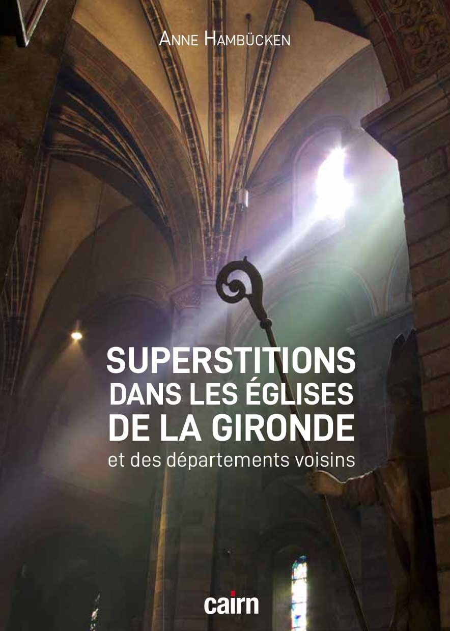 Superstitions dans les églises de la Gironde