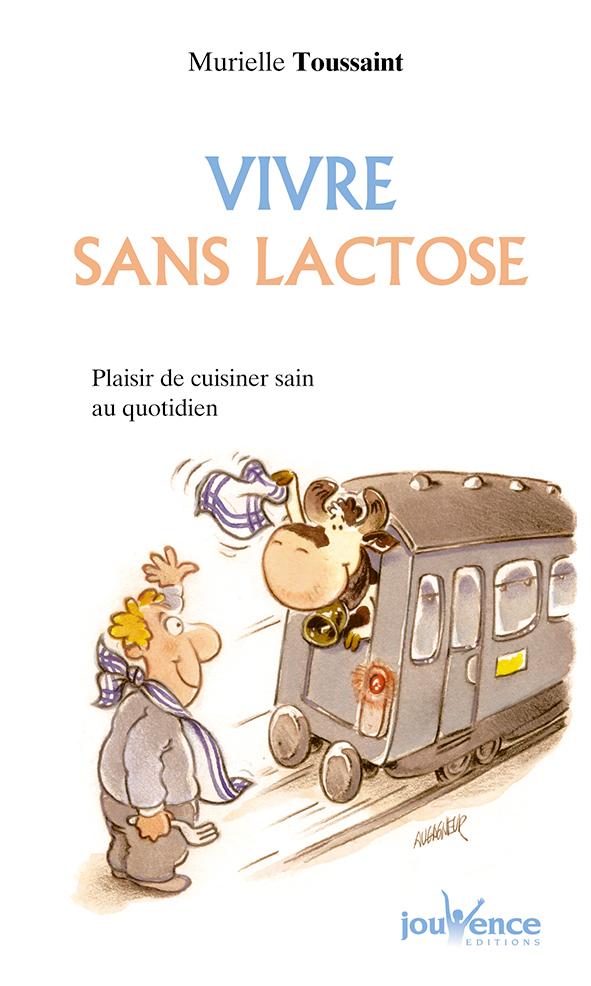 n°81 Vivre sans lactose