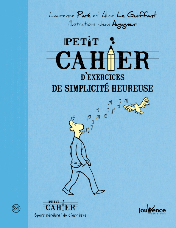 Petit cahier d'exercices de simplicité heureuse