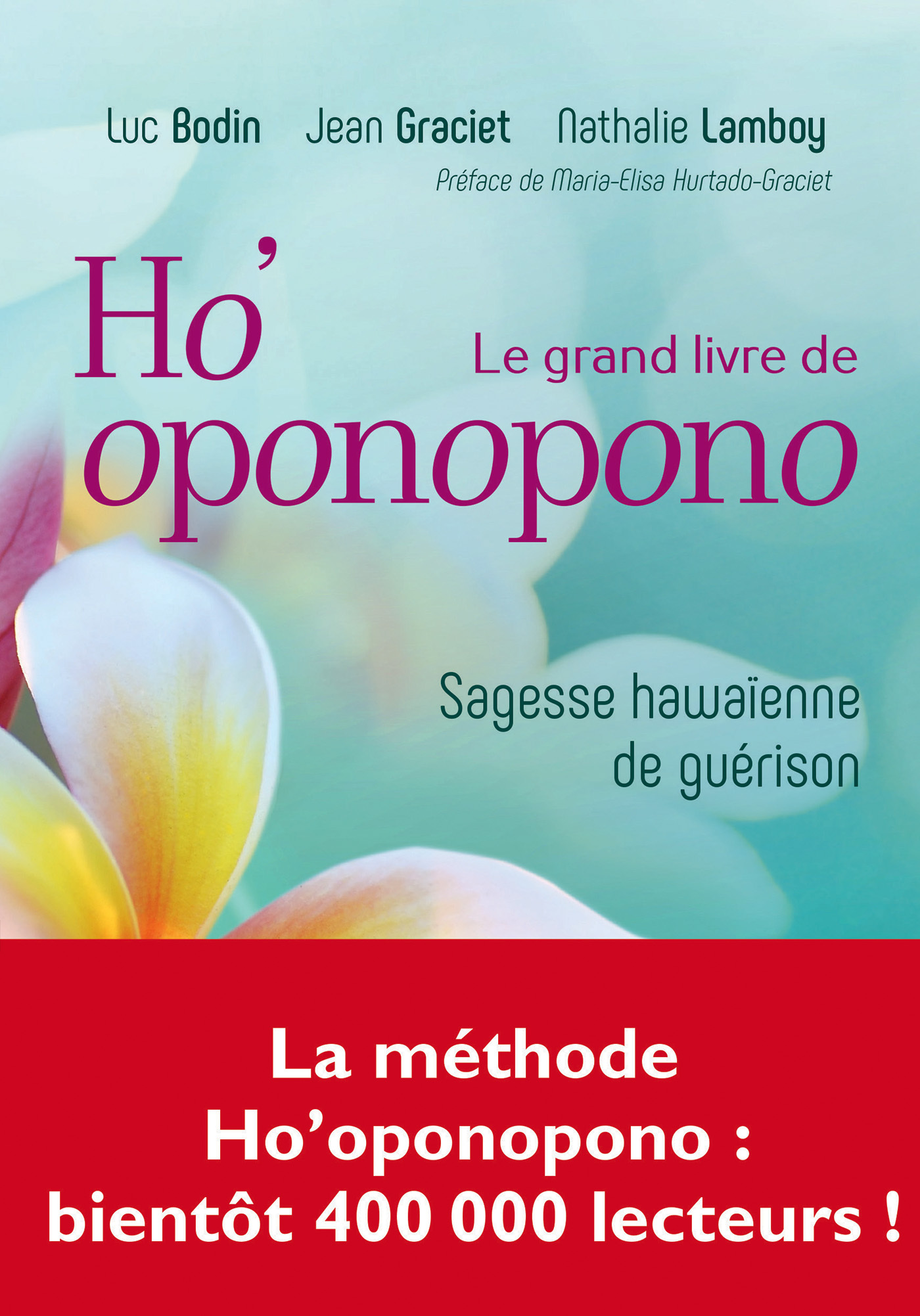 Le grand livre de l'ho'oponopono