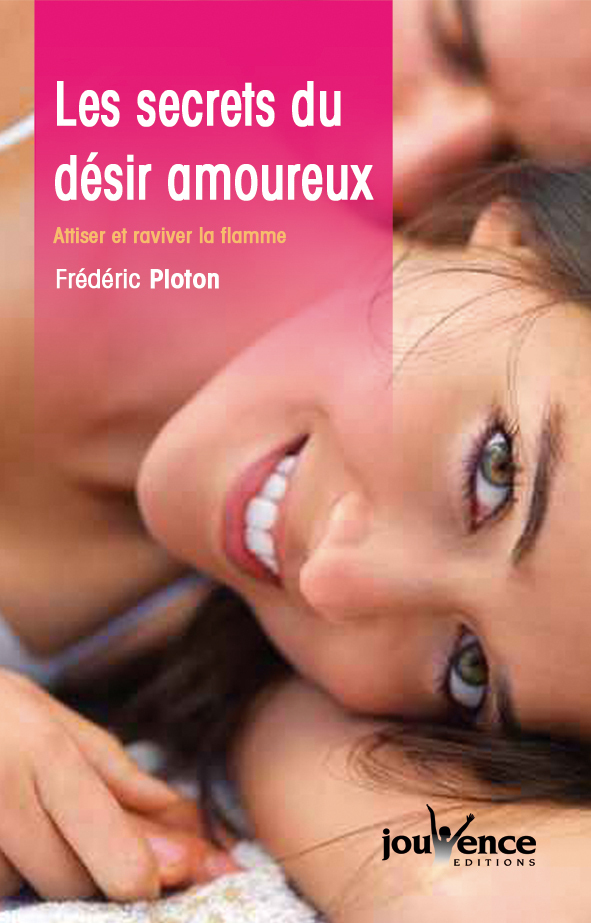 n°44 Les secrets du désir amoureux