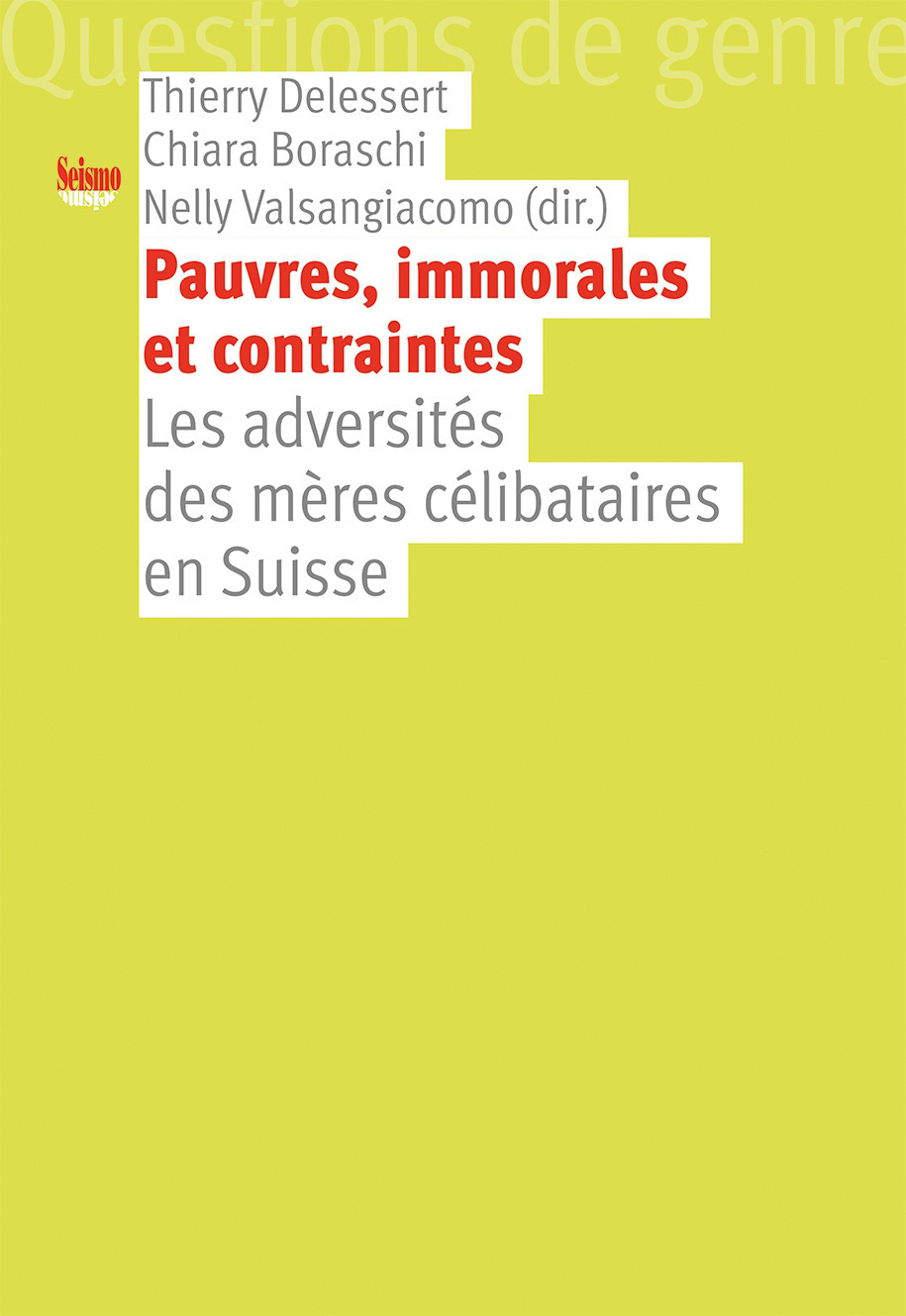 PAUVRES, IMMORALES ET CONTRAINTES