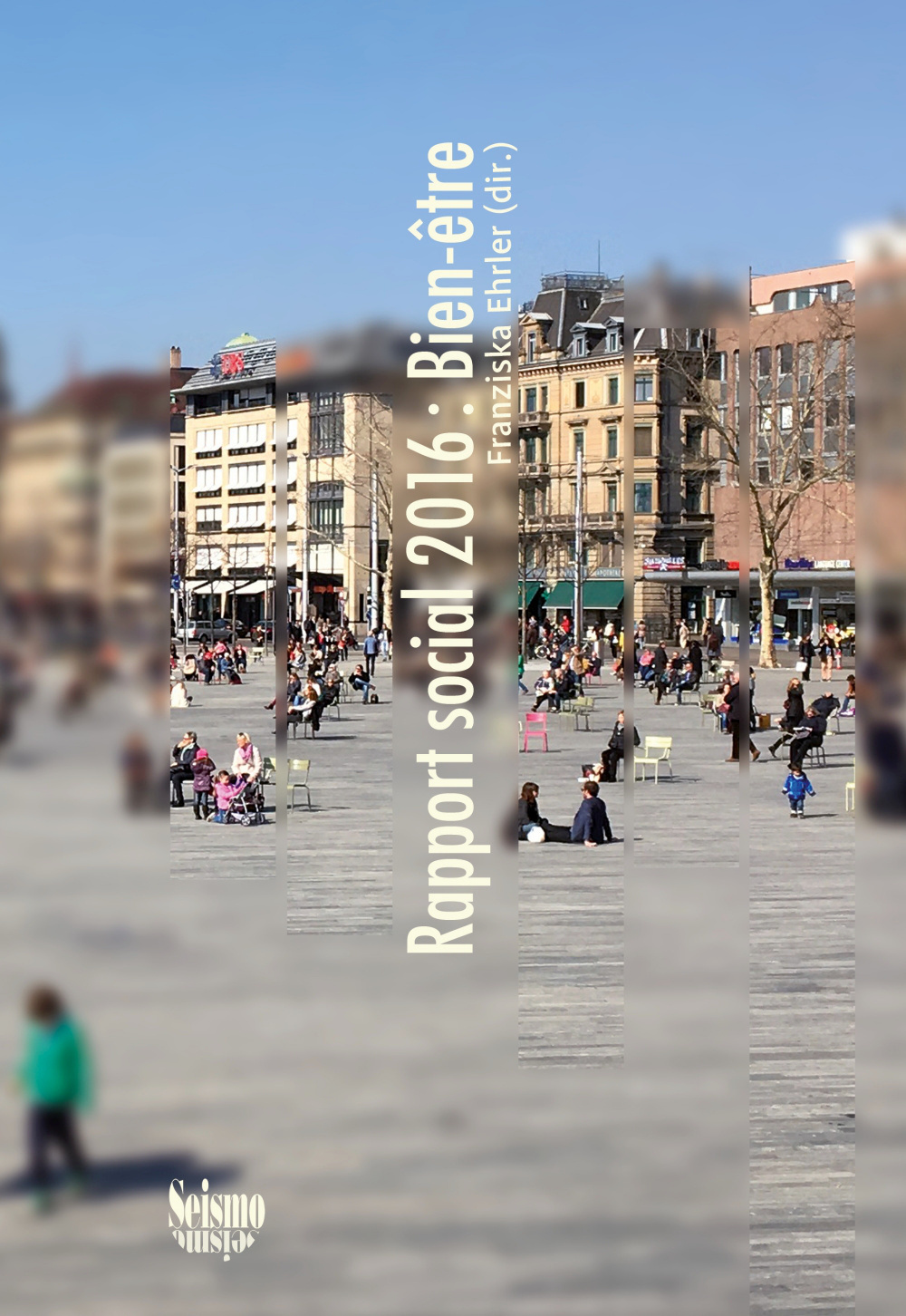 RAPPORT SOCIAL 2016 : BIEN-ETRE