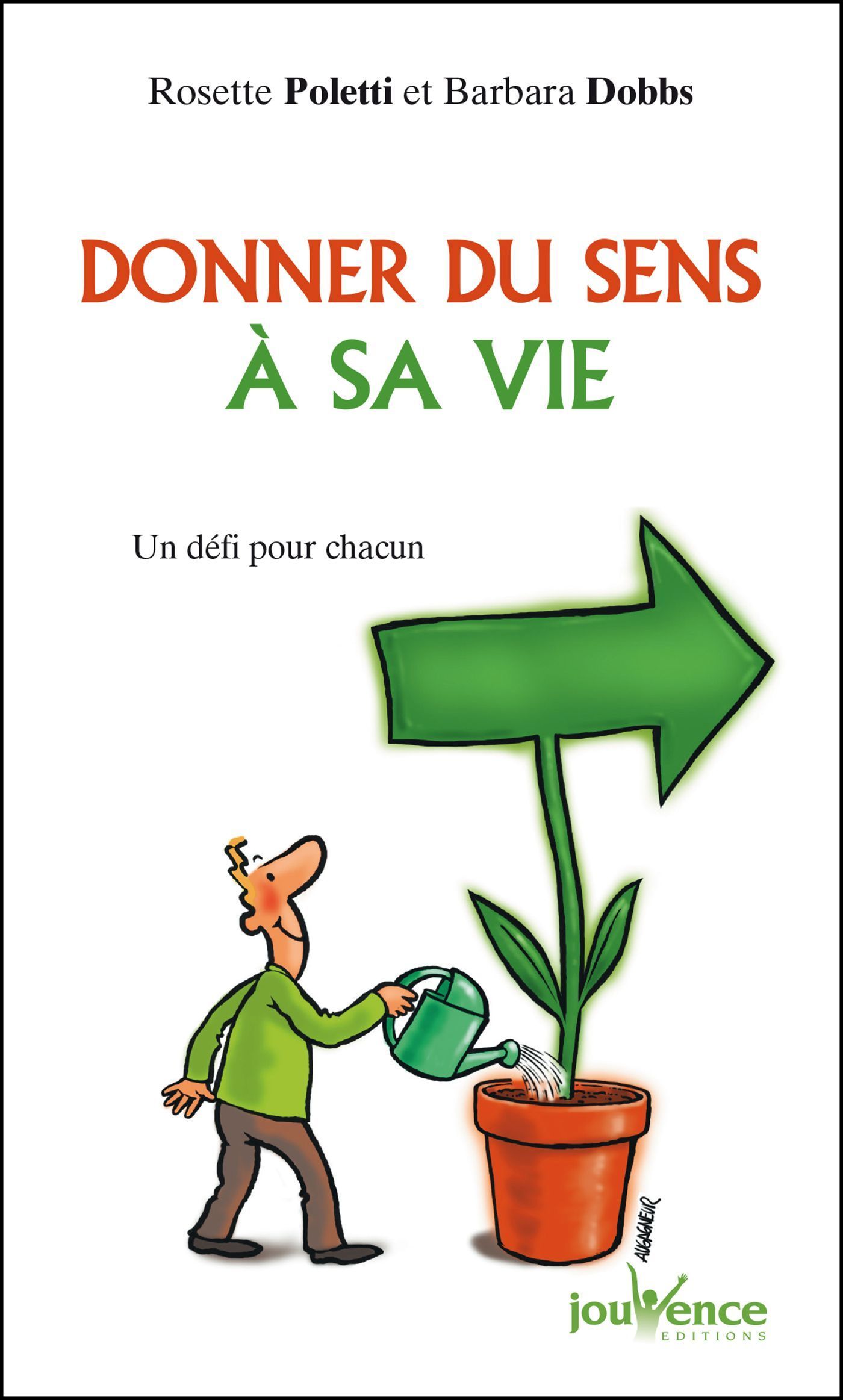 n°67 Donner du sens à sa vie