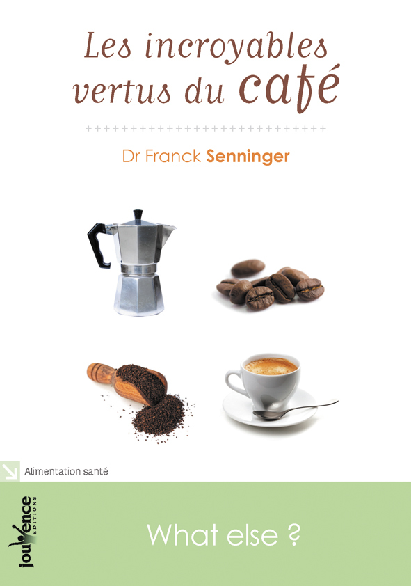 Les incroyables vertus du café