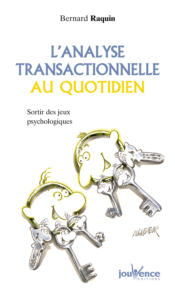 n°94 L'analyse transactionnelle au quotidien