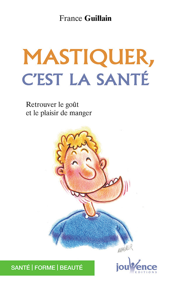 n°87 Mastiquer c'est la santé