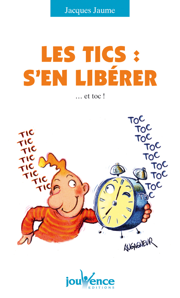 n°126 Tics : s'en libérer