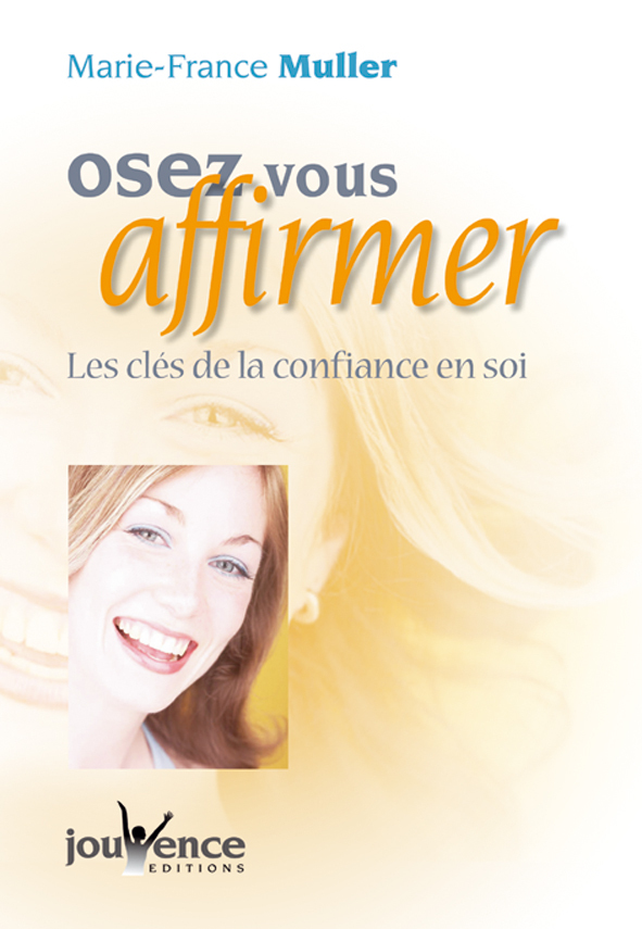 Oser vous affirmer