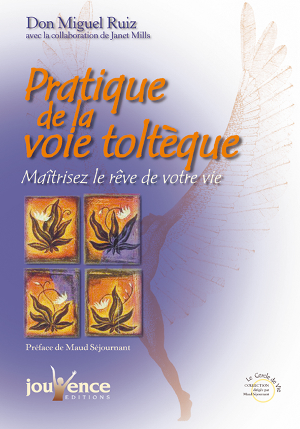 n°143 Pratique de la voie toltèque