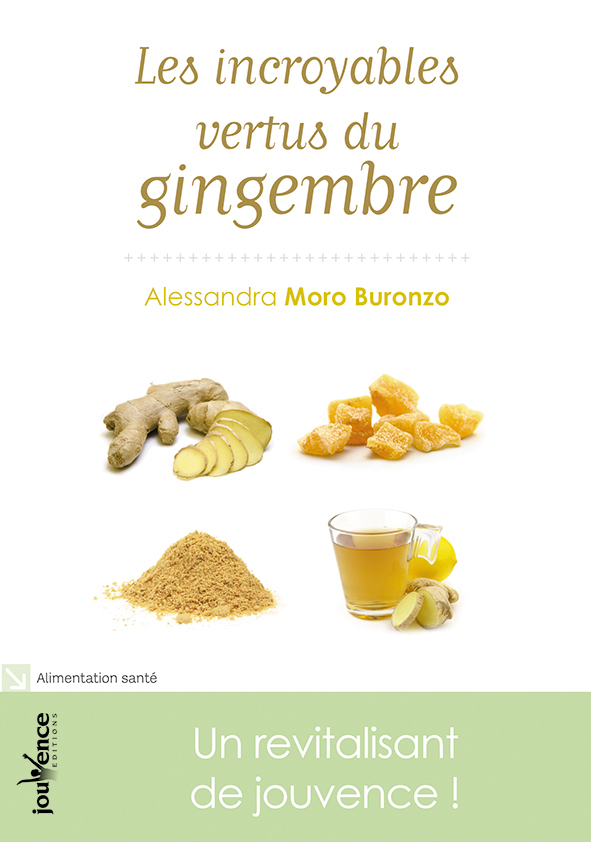Les incroyables vertus du gingembre