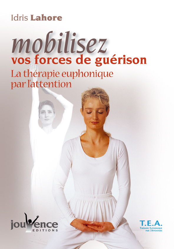 Mobilisez vos forces de guérison