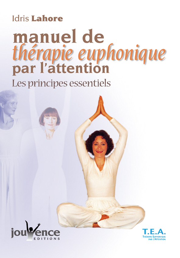 Manuel de thérapie euphonique par l'attention