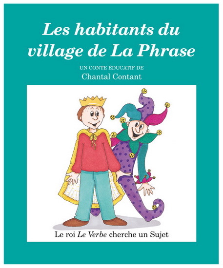 LES HABITANTS DU VILLAGE DE LA PHRASE