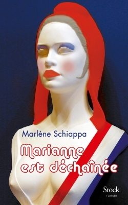 MARIANNE EST DECHAINEE