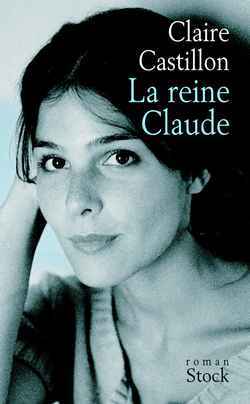 LA REINE CLAUDE