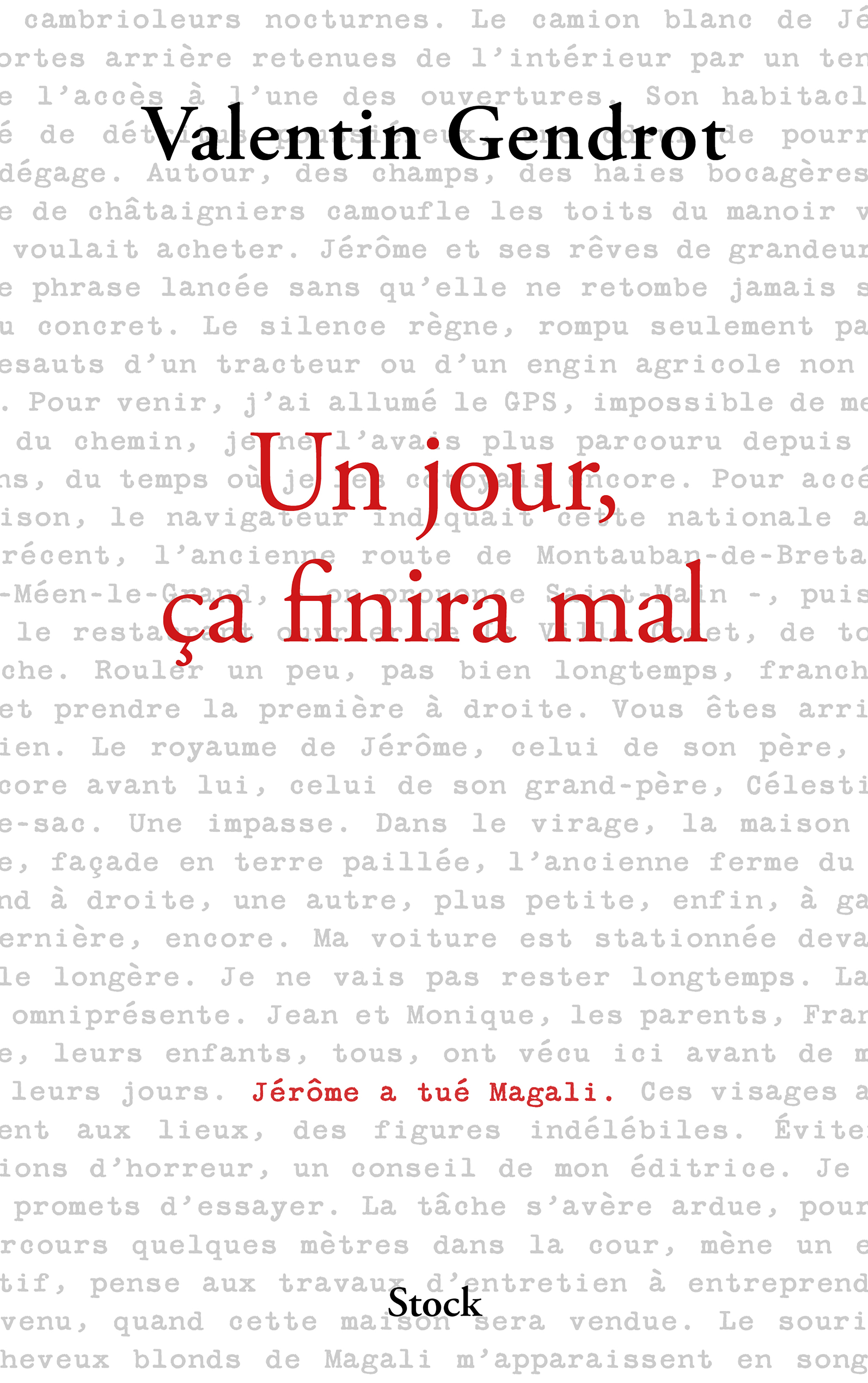 Un jour, ça finira mal