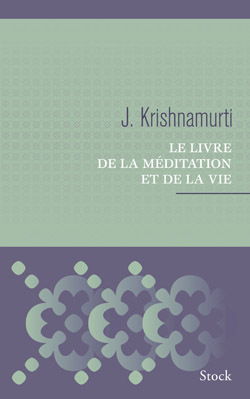 LE LIVRE DE LA MEDITATION ET DE LA VIE