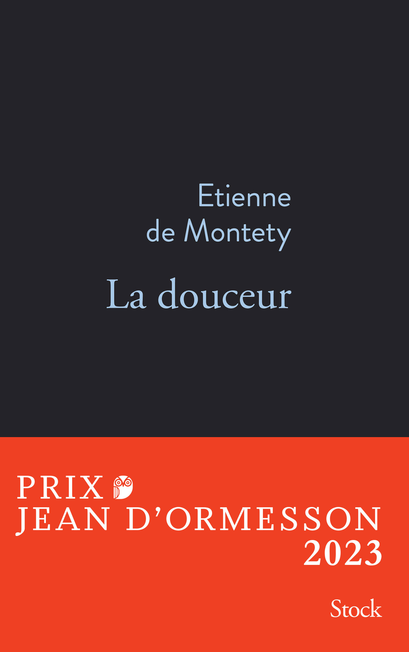 La douceur PRIX JEAN D'ORMESSON 2023