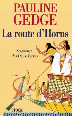 Seigneur des deux terres T03 - La route d'Horus