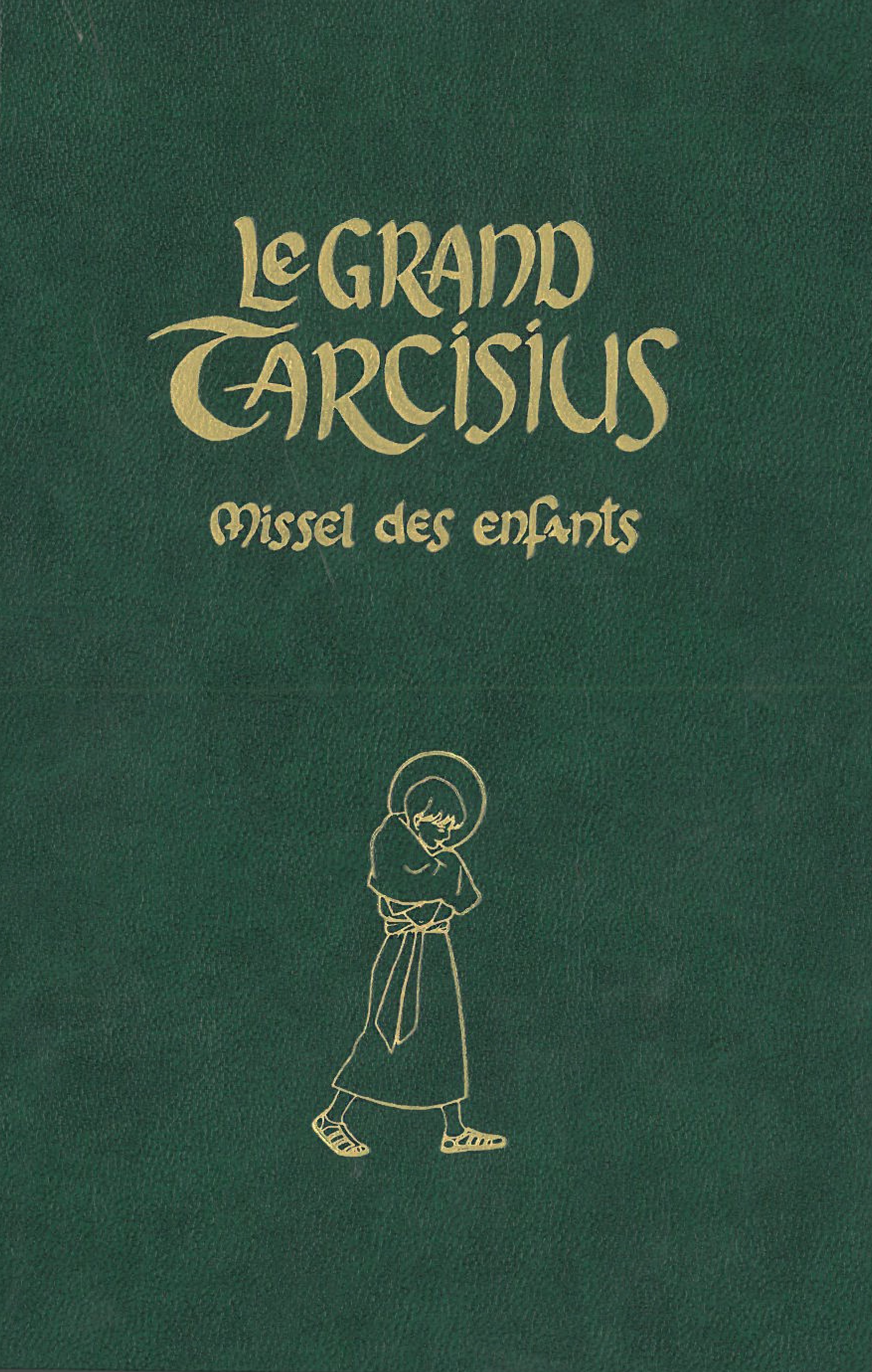 Le grand Tarcisius Missel des enfants vert