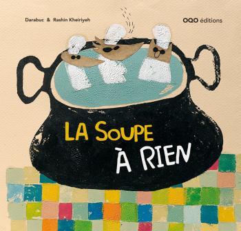 La soupe à rien