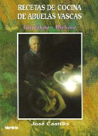RECETAS DE COCINA DE ABUELAS VASCAS - GIPUZKOA-BIZKAIA