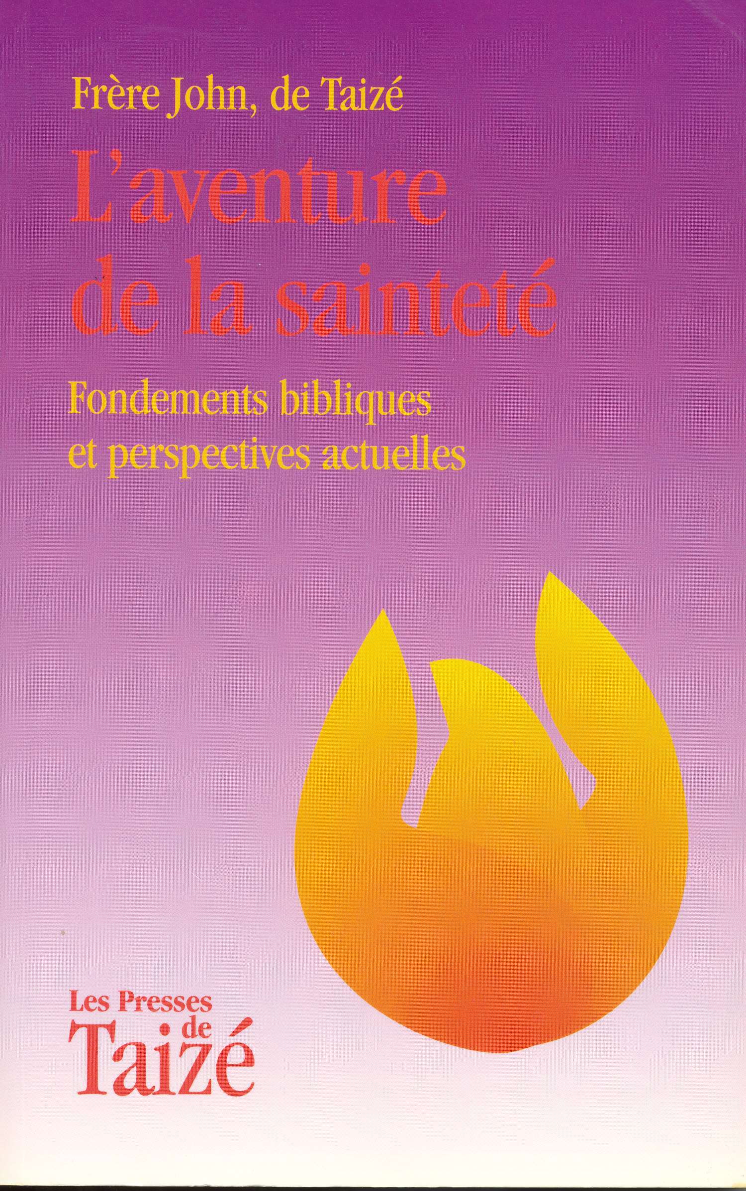 L'aventure de la sainteté