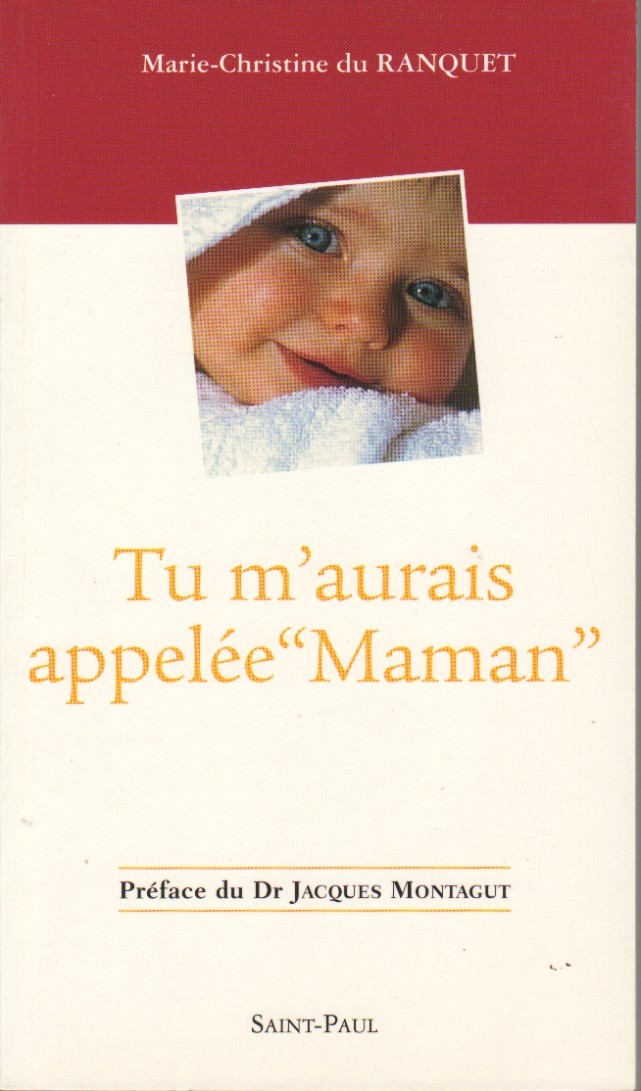 Tu m'aurais appelée Maman