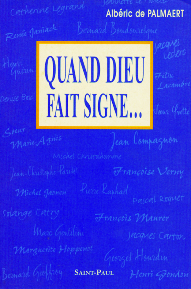Quand Dieu fait signe