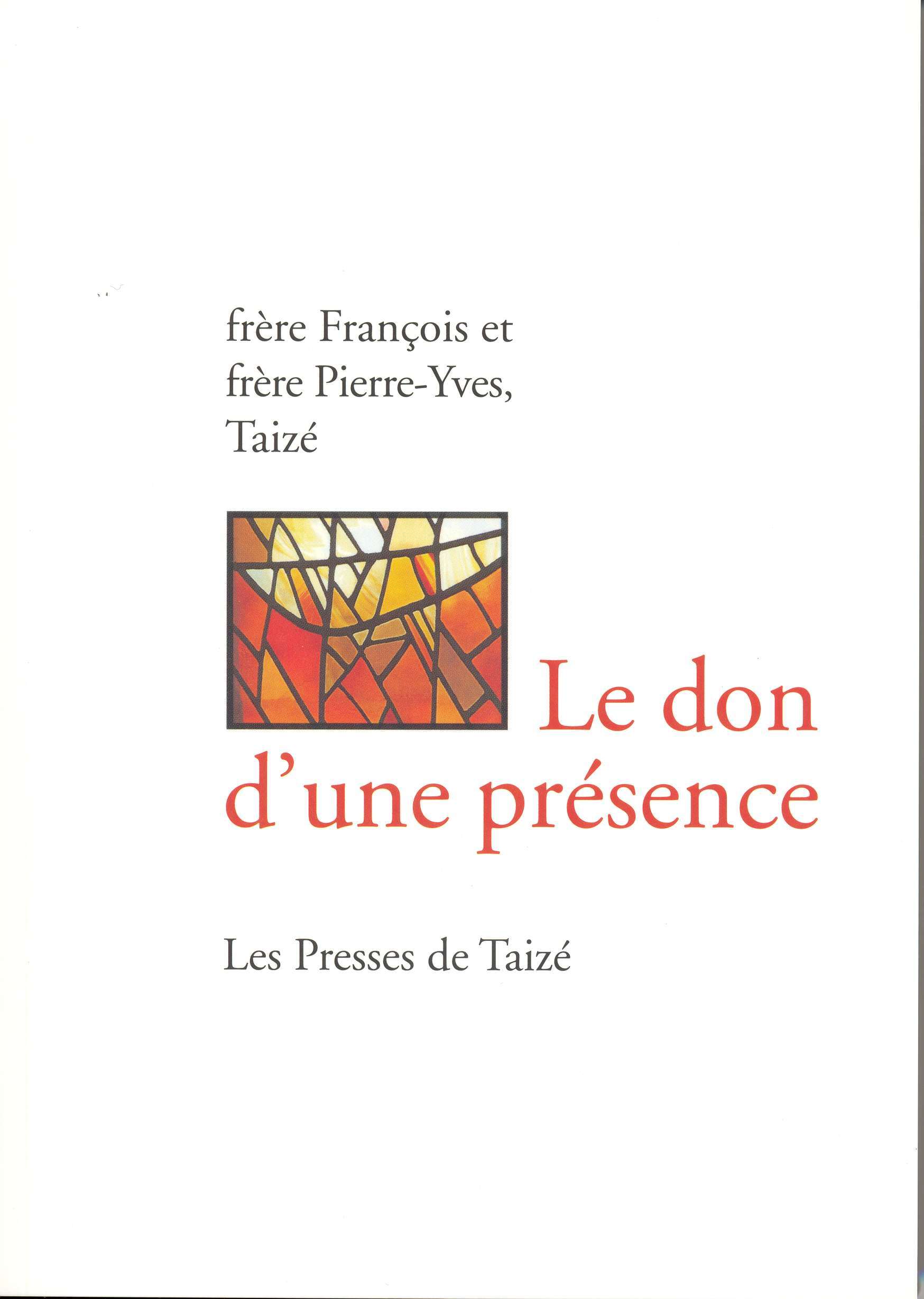 Le don d’une présence