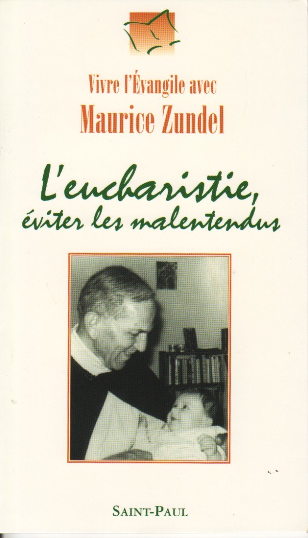 L'Eucharistie, éviter les malentendus