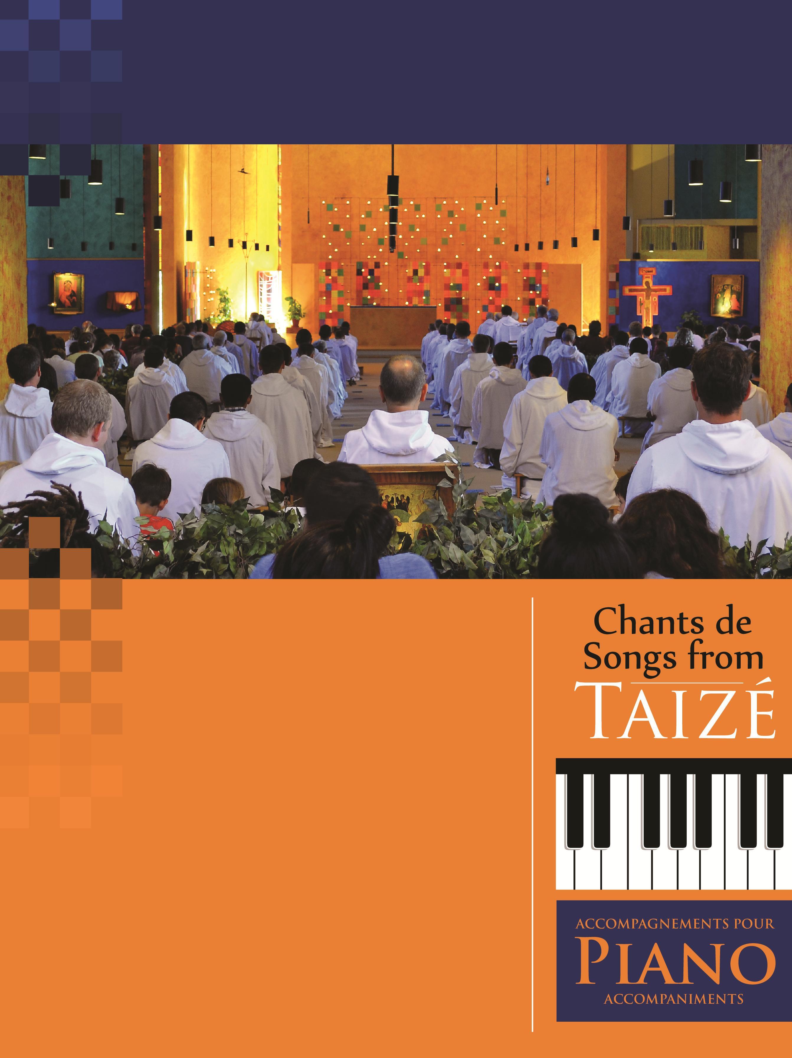 Chants de / Songs from Taizé, accompagnements pour piano