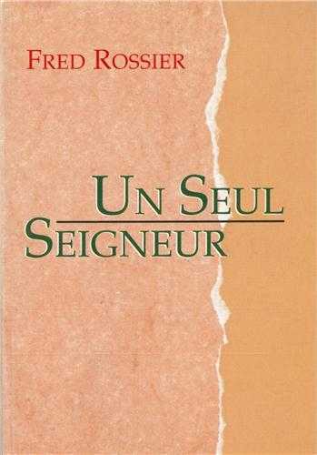 Un seul seigneur