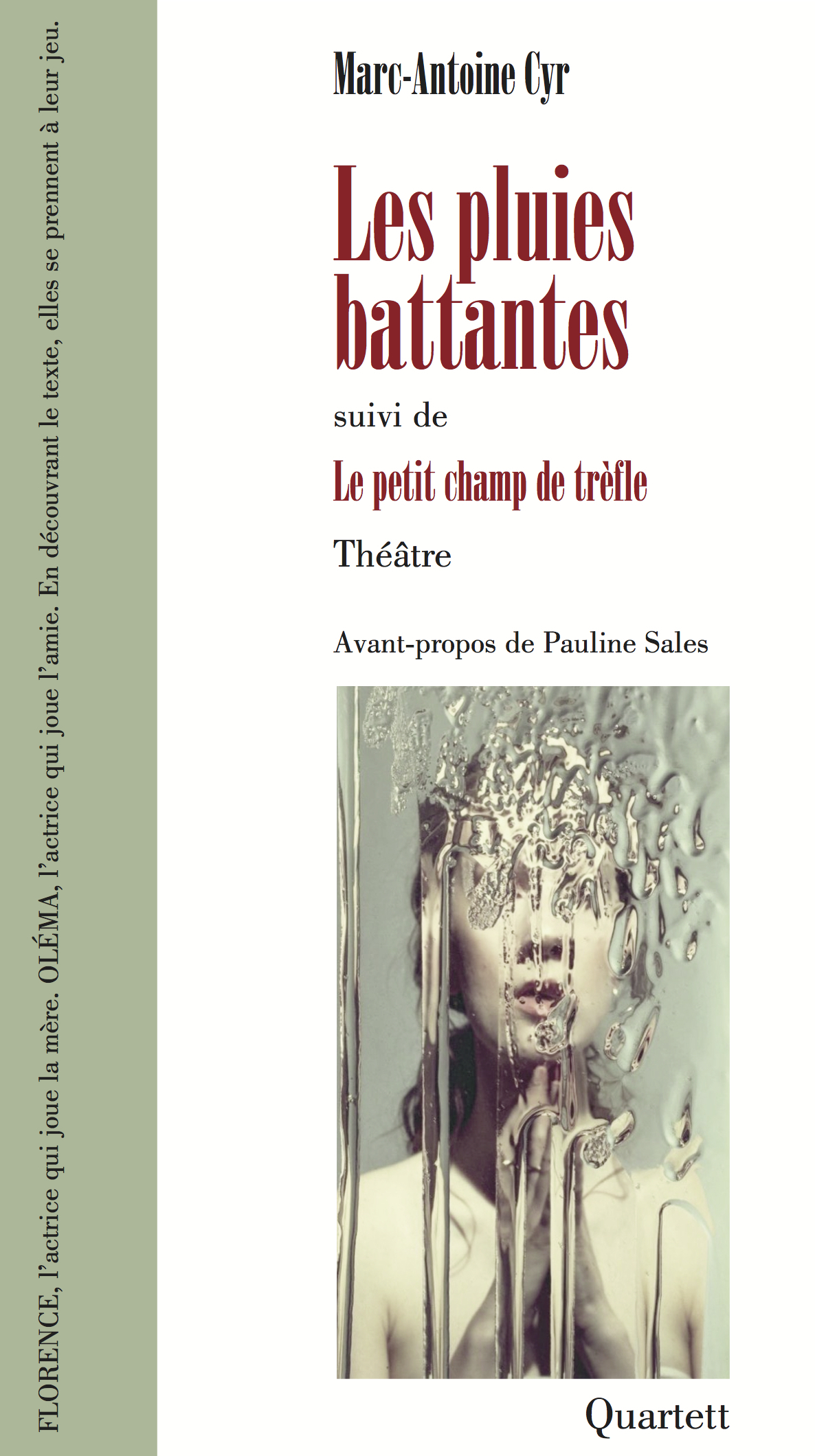 Les pluies battantes suivi de Le petit champ de trèfle