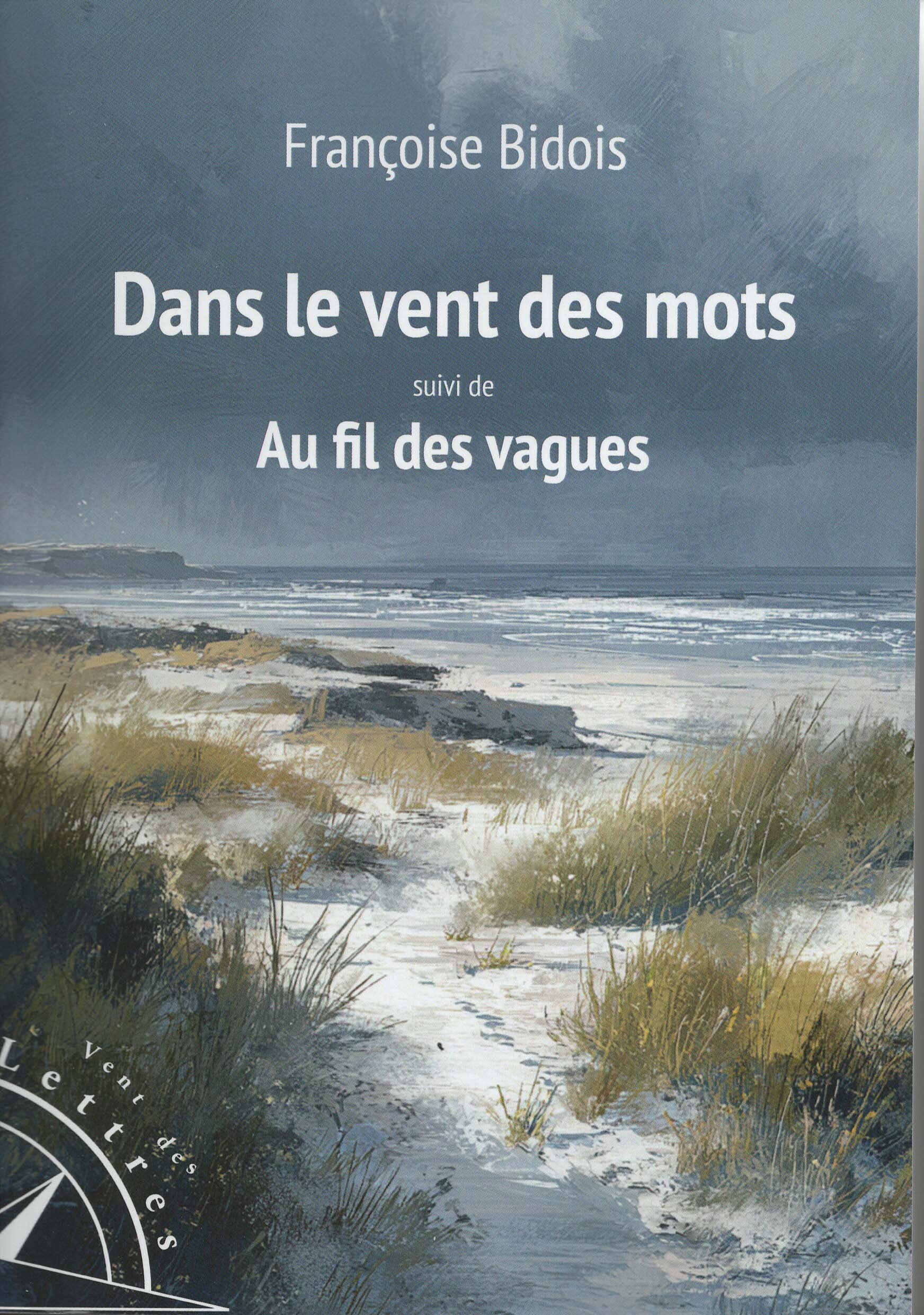 Dans le vent des mots suivi de Aufil des vagues