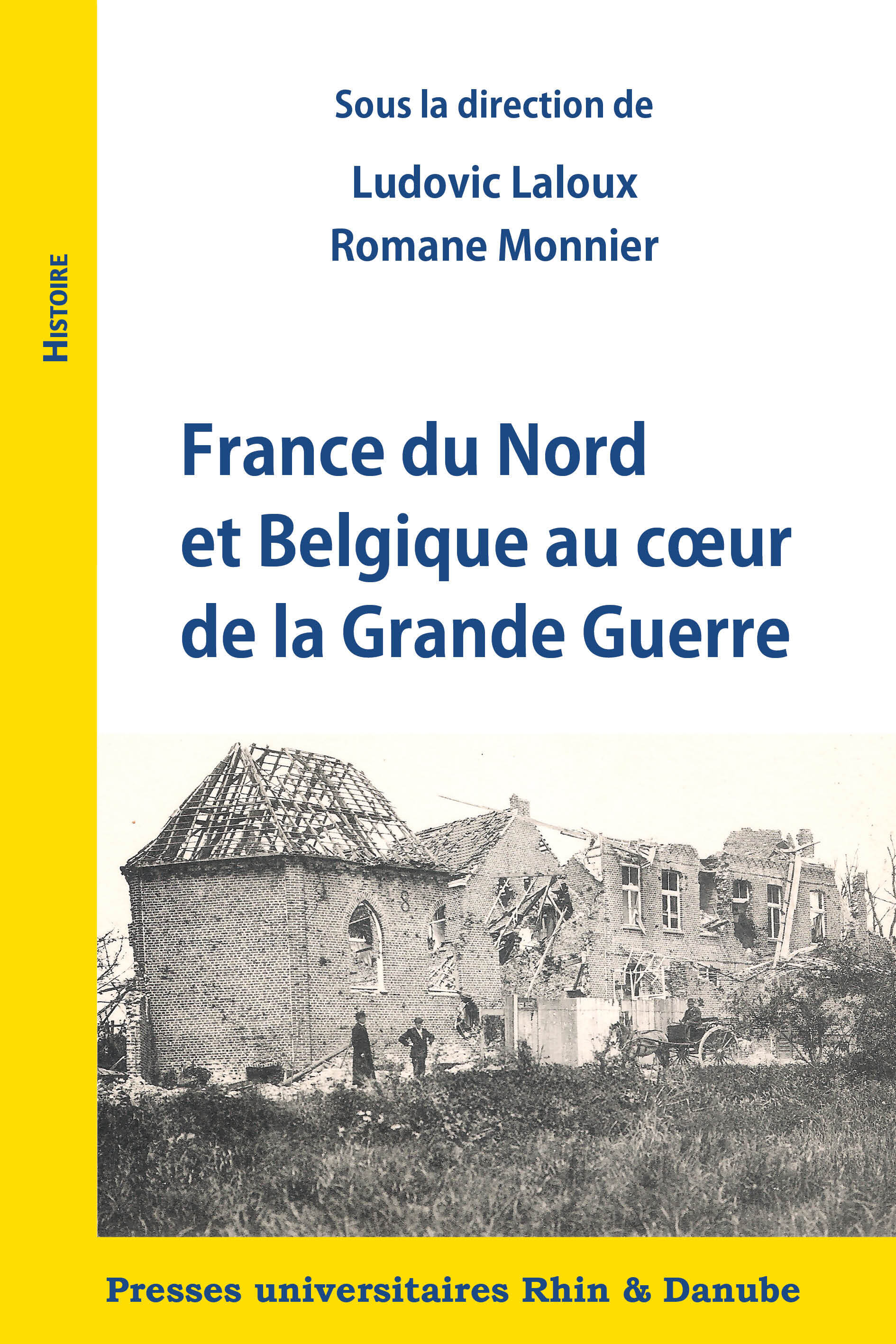 France du Nord et Belgique au cœur de la Grande Guerre