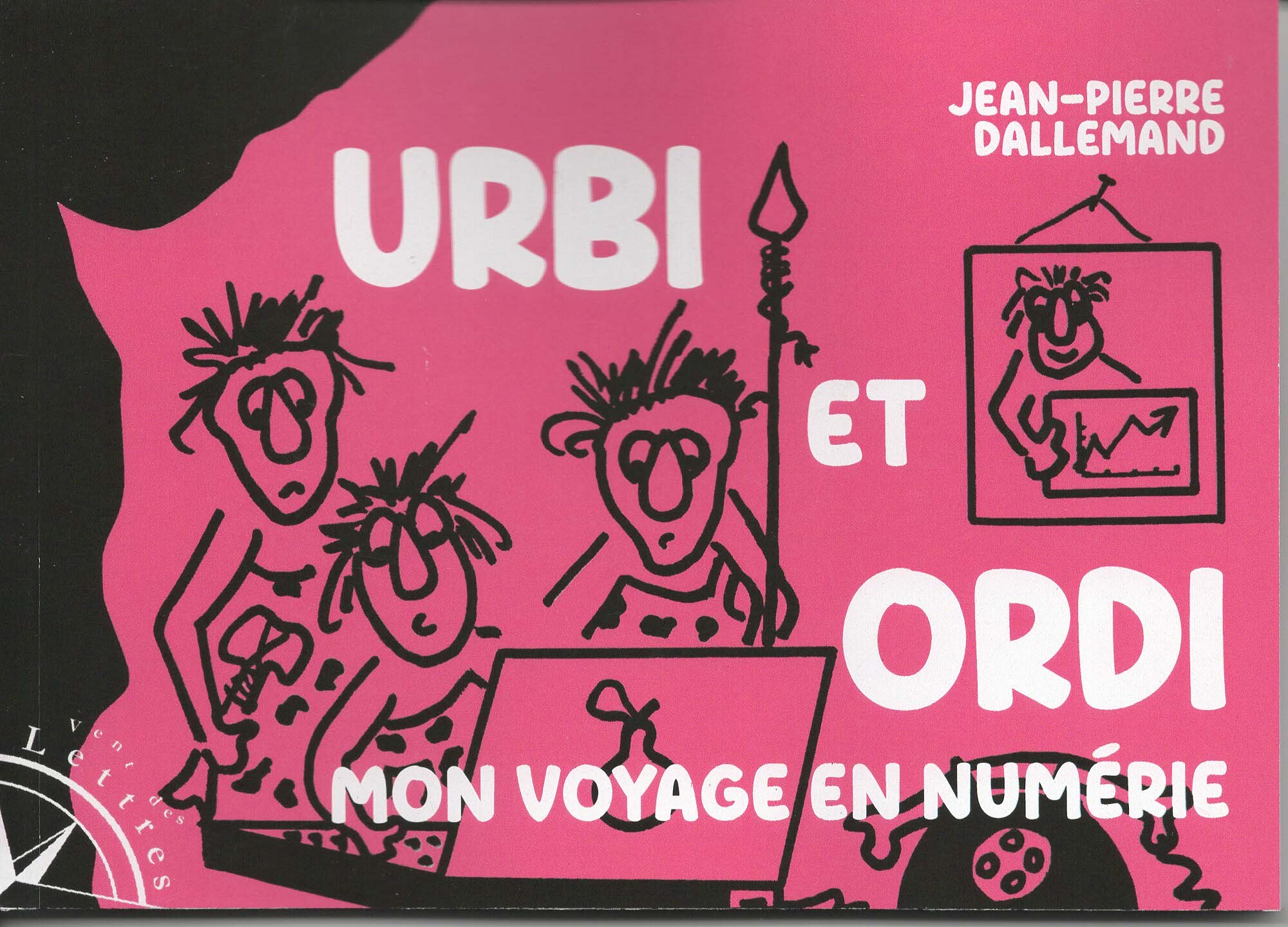 Urbi et Ordi mon voyage en numérie